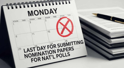 Monday, the last day for submitting nomination papers for nat’l polls